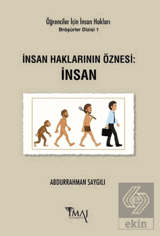 İnsan Haklarının Öznesi: İnsan