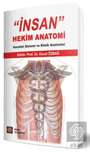 ''İnsan'' Hekim Anatomi Hareket Sistemi ve Klinik