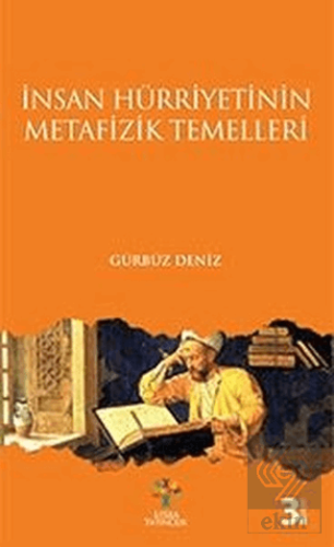 İnsan Hürriyetinin Metafizik Temelleri