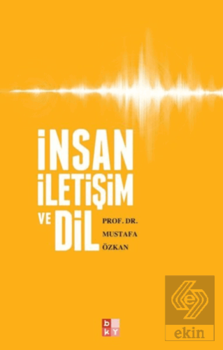 İnsan İletişim ve Dil