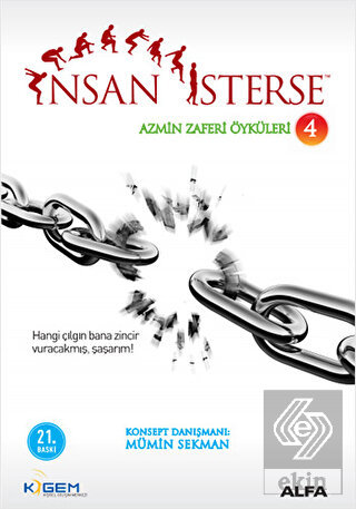 İnsan İsterse - Azmin Zafer Öyküleri 4