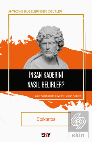 İnsan Kaderini Nasıl Belirler?