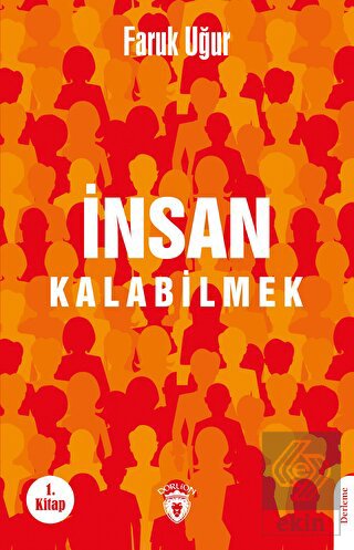 İnsan Kalabilmek