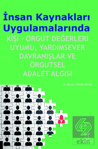 İnsan Kaynakları Uygulamalarında Kişi-Örgüt Değerleri Uyumu, Yardımsev