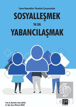 İnsan Kaynakları Yönetimi Çerçevesinde Sosyalleşme