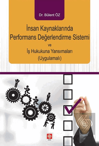 İnsan Kaynak.Performans Değ.Sis.ve İş Huk.Yansıma