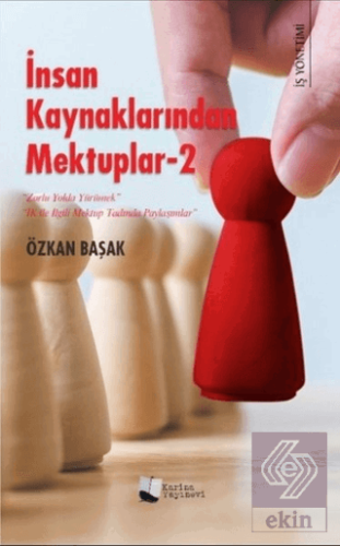 İnsan Kaynaklarından Mektuplar 2