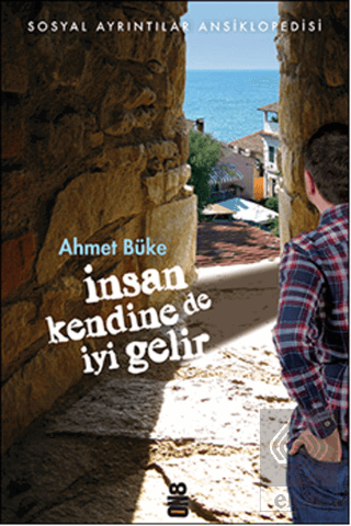 İnsan Kendine de İyi Gelir