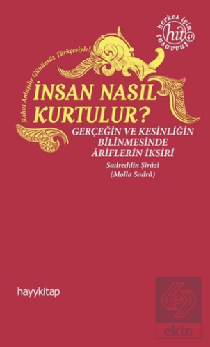 İnsan Nasıl Kurtulur?