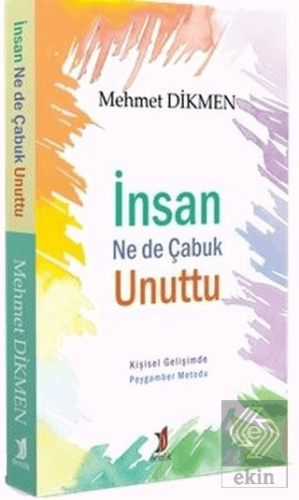 İnsan Ne de Çabuk Unuttu