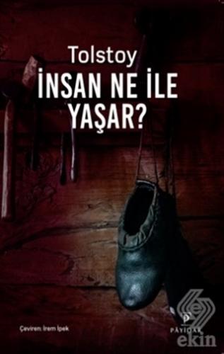 İnsan Ne İle Yaşar?