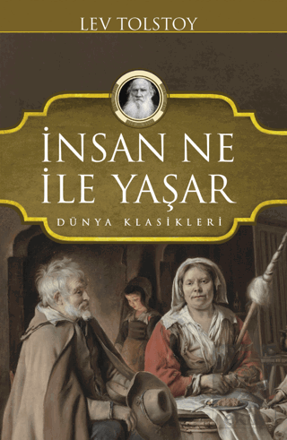 İnsan Ne İle Yaşar