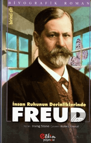 İnsan Ruhunun Derinliklerinde Freud Cilt: 1