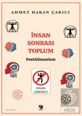 İnsan Sonrası Toplum - Posthümanism