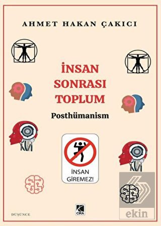 İnsan Sonrası Toplum - Posthümanism