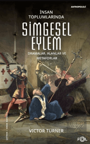 İnsan Toplumlarında Simgesel Eylem