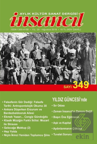 İnsancıl Aylık Kültür Sanat Dergisi Sayı: 349 Ağustos 2019