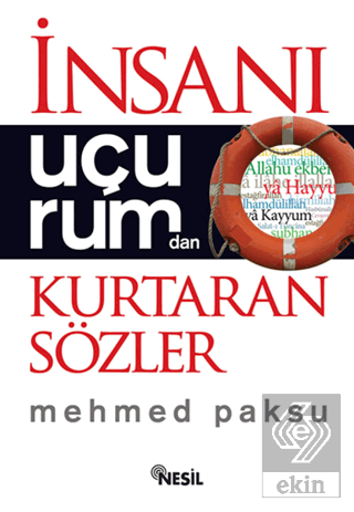 İnsanı Uçurumdan Kurtaran Sözler