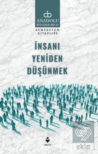 İnsanı Yeniden Düşünmek