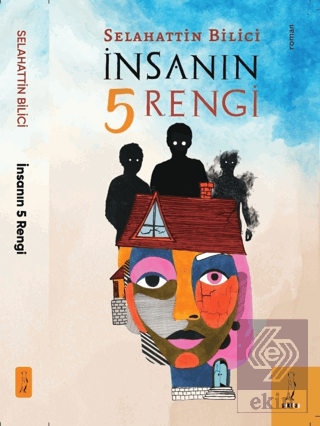 İnsanın 5 Rengi