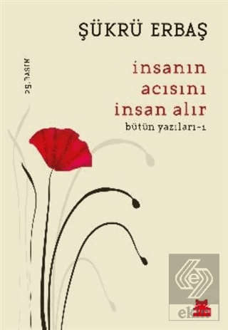 İnsanın Acısını İnsan Alır