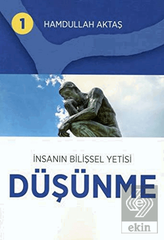 İnsanın Bilişsel Yetisi Düşünme 1