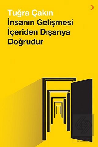 İnsanın Gelişmesi İçeriden Dışarıya Doğrudur