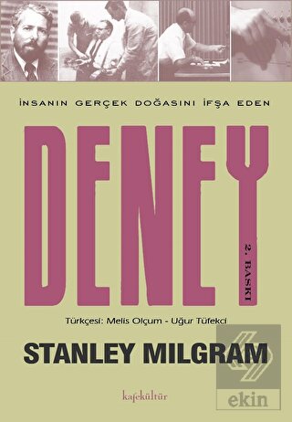 İnsanın Gerçek Doğasını İfşa Eden Deney