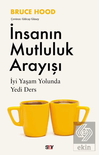 İnsanın Mutluluk Arayışı