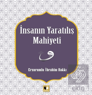 İnsanın Yaratılış Mahiyeti