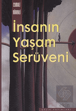 İnsanın Yaşam Serüveni