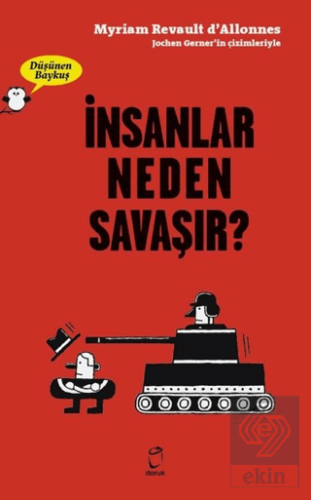 İnsanlar Neden Savaşır? - Düşünen Baykuş