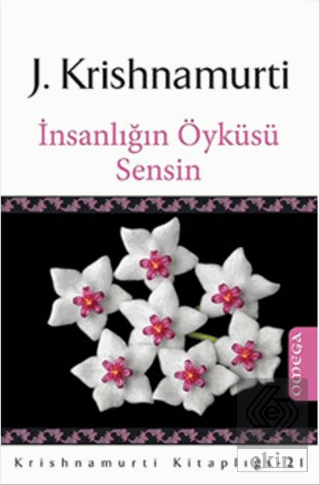 İnsanlığın Öyküsü Sensin