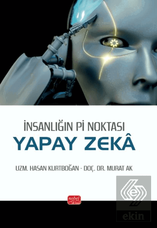 İnsanlığın Pi Noktası: Yapay Zeka