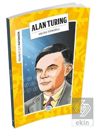 İnsanlık İçin Matematik - Alan Turing