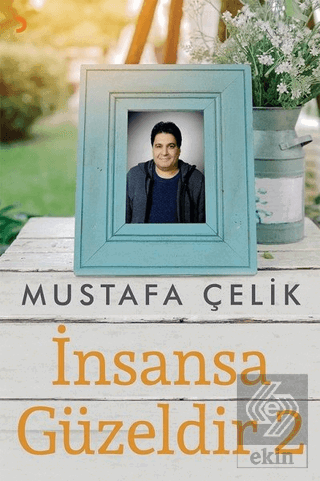 İnsansa Güzeldir 2