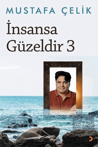 İnsansa Güzeldir 3