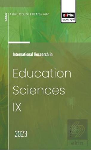 International Research in Education Sciences IX