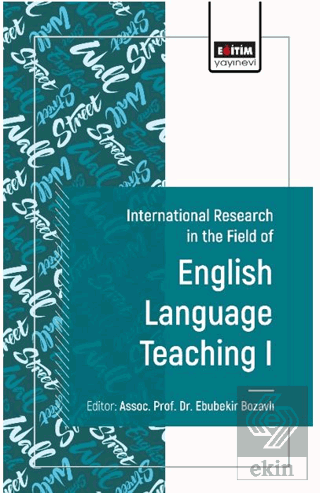 International Research in the Field of English Teaching I