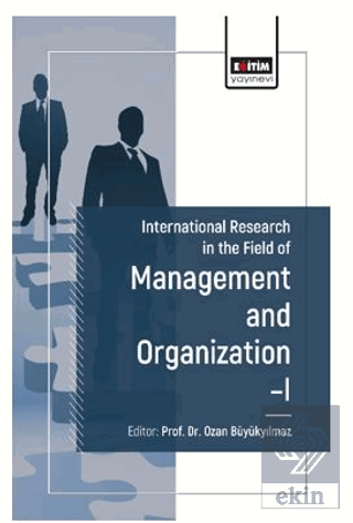 International Research in the Field of Management and Organization I