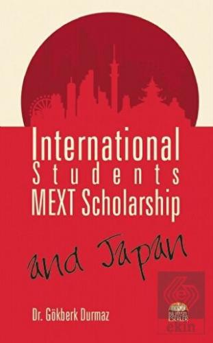 International Students, MEXT Scholarship, and Japa