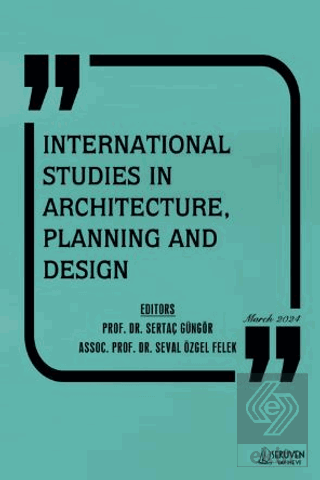 International Studies in Architecture, Planning and Design - Mart 2024