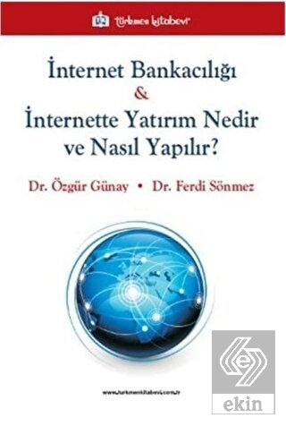 İnternet Bankacılığı ve İnternette Yatırım Nedir v