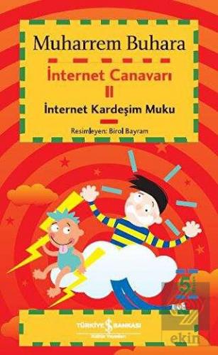 İnternet Canavarı 2 İnternet Kardeşim Muku