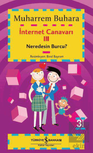 İnternet Canavarı 3: Neredesin Burcu?