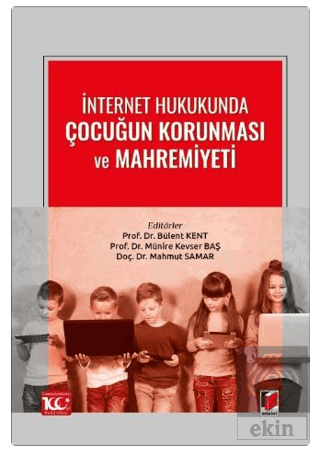 İnternet Hukukunda Çocuğun Korunması ve Mahremiyet