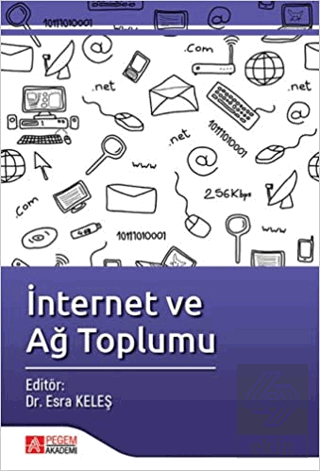 İnternet ve Ağ Toplumu