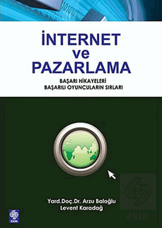 İnternet ve Pazarlama Arzu Baloğlu