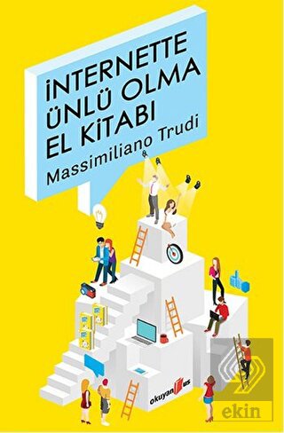 İnternette Ünlü Olma El Kitabı