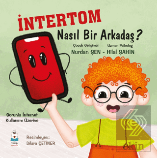 İntertom Nasıl Bir Arkadaş